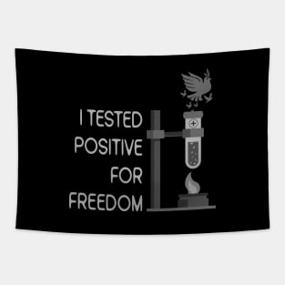 I Tested Positive For Freedom Tapestry