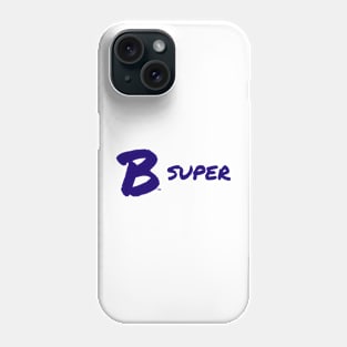 B Super Phone Case