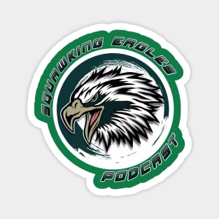 Squawking Eagles Podcast Magnet