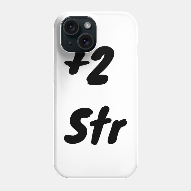 +2 Str Phone Case by DennisMcCarson