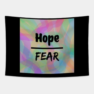 Hope Over Fear Tapestry