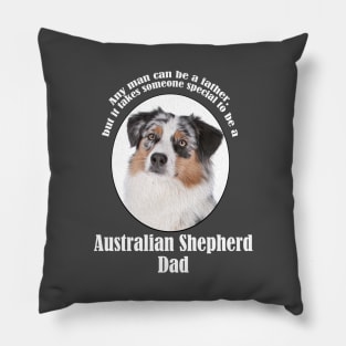 Australian Shepherd Dad Pillow