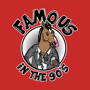 Famous in the 90's NV T-Shirt