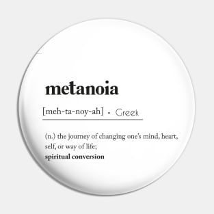 Metanoia Definition Pin