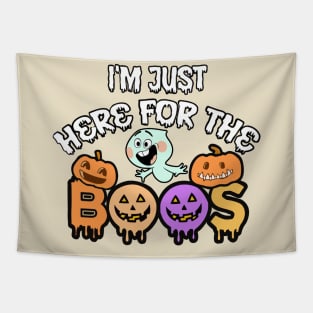 I'm Just Here For The Boos Tapestry