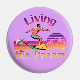 Living the Dream: Sand, Sun, and Surf Pin