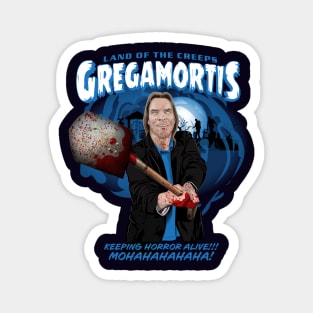 GregaMortis Magnet