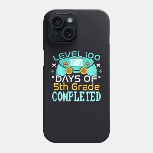 100Th Day Completed 5Th Grade Gamer Happy 100 Days Of School Phone Case