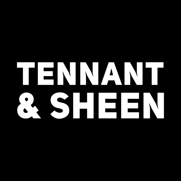 Tennant & Sheen by Doctor Who Tees 