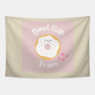 Donut Stop Trying Tapestry