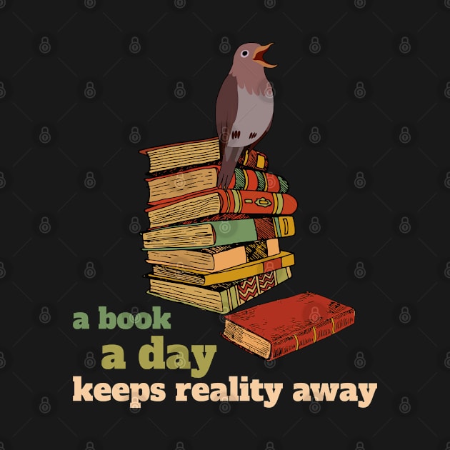 A Book A Day Keeps Reality Away Literature Reading by lenaissac2