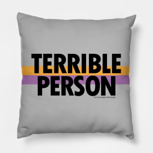 Conversation Hat: Terrible Person (block text) Pillow