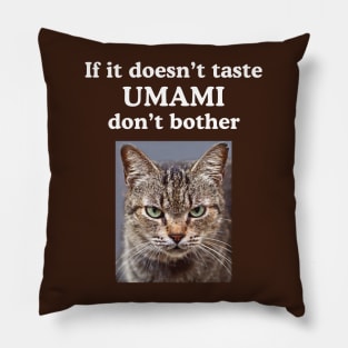 Umami Flavor Asian Japanese Food Grumpy Foodie Funny Kitty Pillow