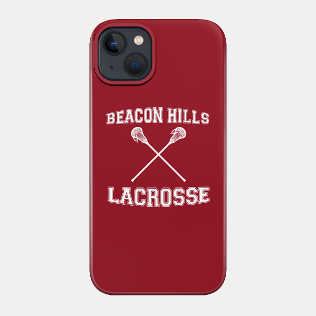 Beacon Hills Lacrosse - Teen Wolf - Phone Case