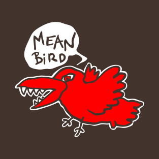 Mean Bird T-Shirt