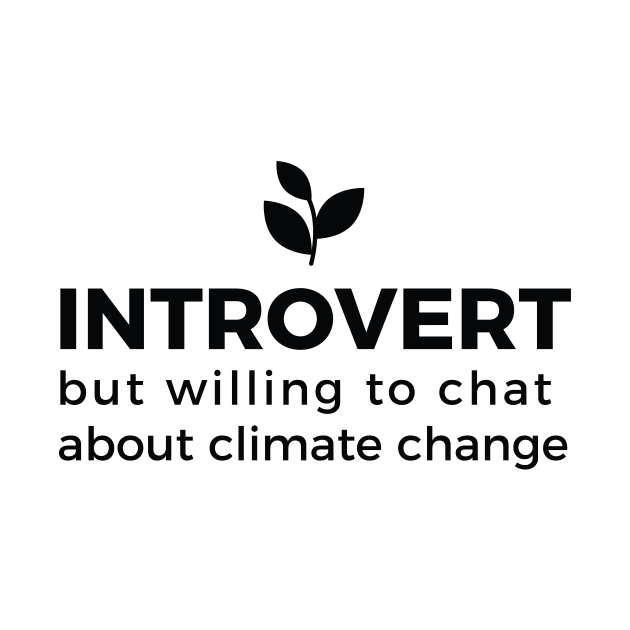 Climate change introvert advocate by Claudiaco