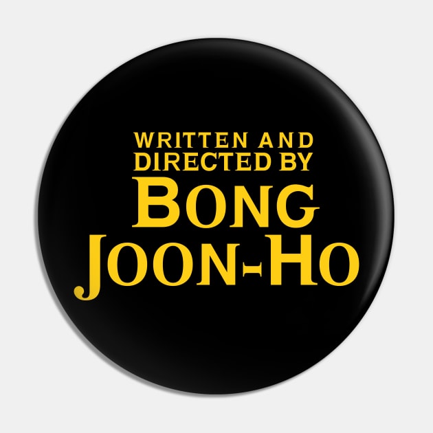 Written and Directed by Bong Joon-Ho Pin by RafaRodrix