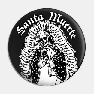 Santa Muerte - Saint Death Pin