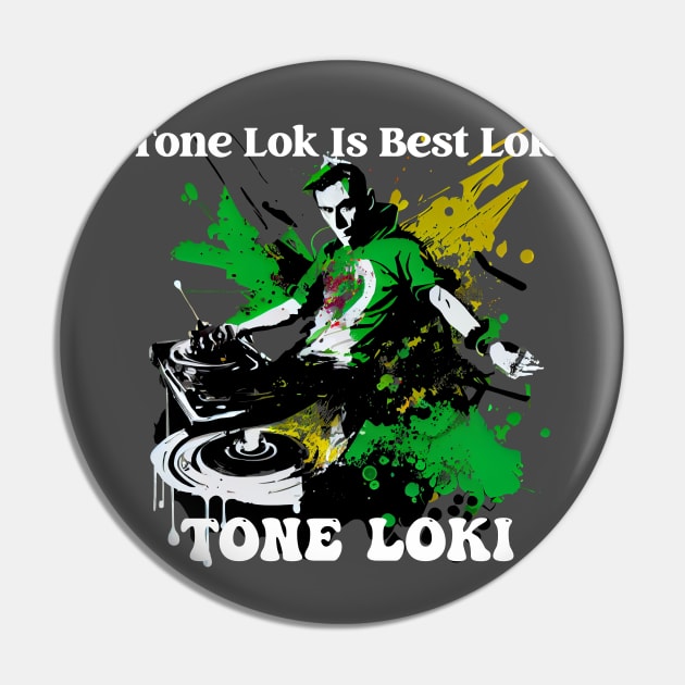 Tone Lok is Best Loki Pin by happymeld