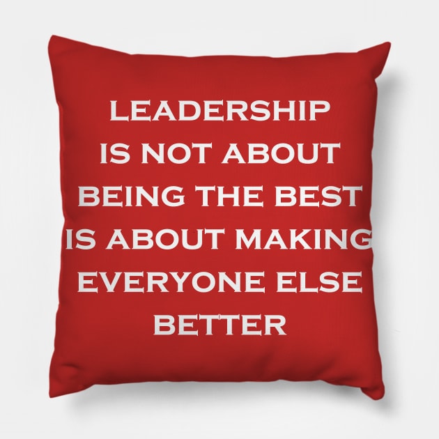 Leadership Pillow by Aim For The Face