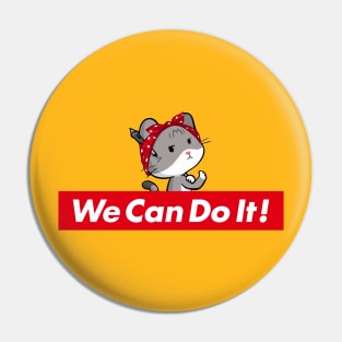 We Can Do it! Pin