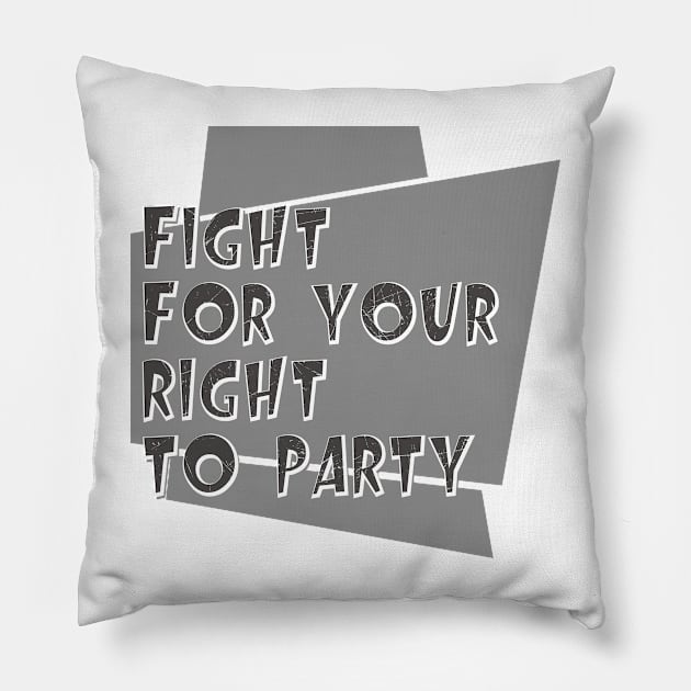 Fight for your right to party // Hip hop Culture Pillow by Degiab