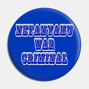 Netanyahu War Criminal - Back Pin