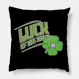 Luck Of The Irish Pillow