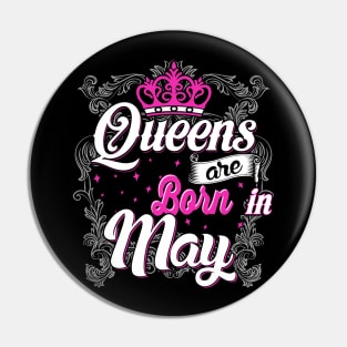 Queens are born in May Pin