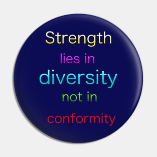 Diversity is strength. Pin