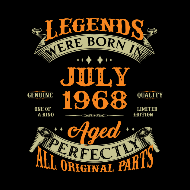 55th Birthday Gift Legends Born In July 1968 55 Years Old by Schoenberger Willard