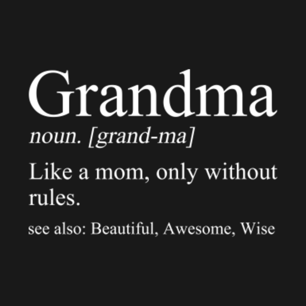 Discover Grandma definition Grandma - Grandma - T-Shirt