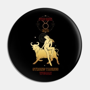 Strong Taurus woman Pro Roe 1973 Pin