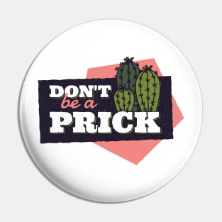 Cactus Prick Design Pin