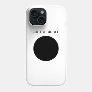 Just a Circle (Black) Phone Case