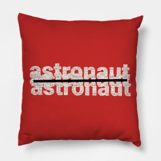 astronaut text srt Pillow