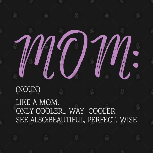 Awesome Mom Definition Funny Mother's Day by foxredb