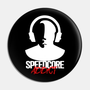 Speedcore Addict - White Pin