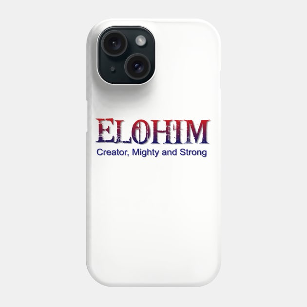 Elohim,Hebrew word for God Phone Case by AlondraHanley