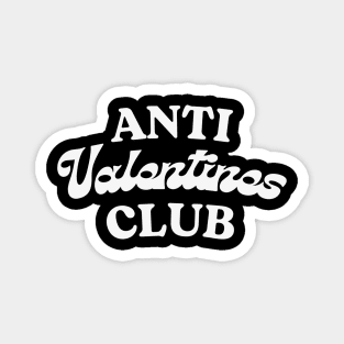 Anti Valentines Club Magnet