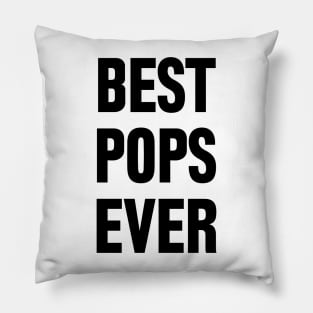 Best Pops Ever Pillow