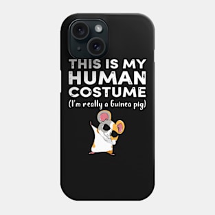 This My Human Costume I’m Really Guinea Pig Halloween (8) Phone Case