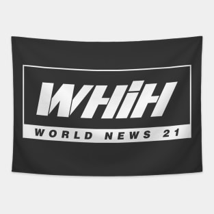 WHIH WORLD NEWS 21 Tapestry