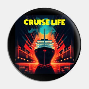 Living the Cruise Life - Design 2 Pin