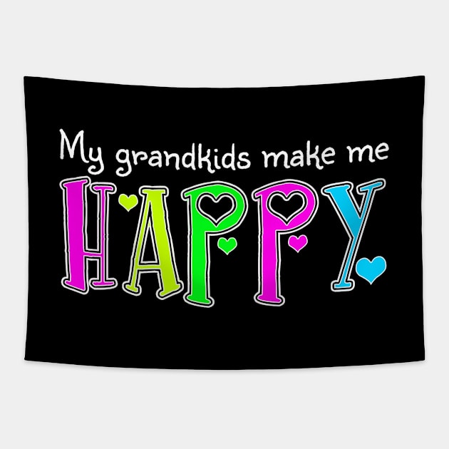 My Grandkids Make Me Happy for Grandma Tapestry by nikkidawn74