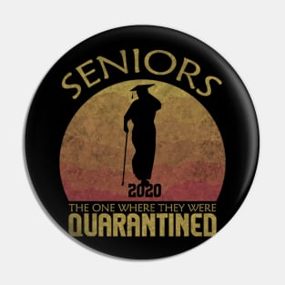 Seniors The One Where They Were Quarantined 2020 Quarantine T-Shirt T-Shirt Pin