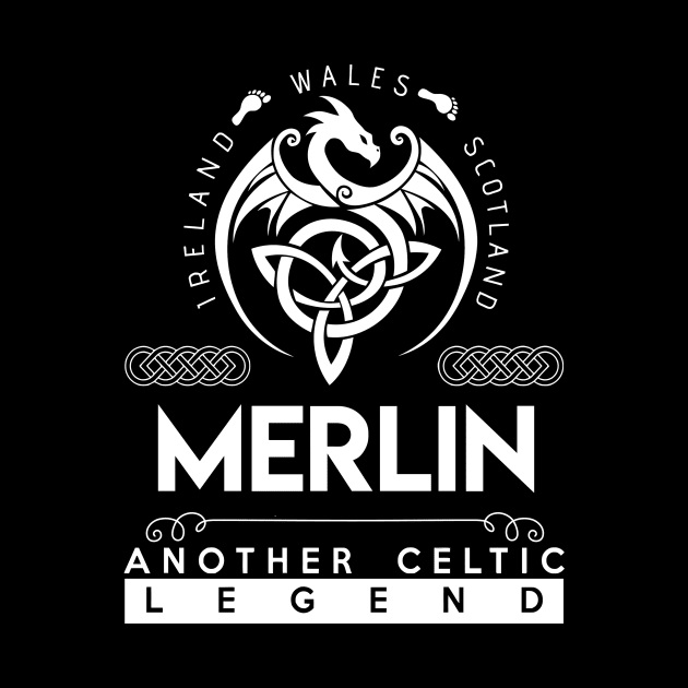 Merlin Name T Shirt - Another Celtic Legend Merlin Dragon Gift Item by harpermargy8920