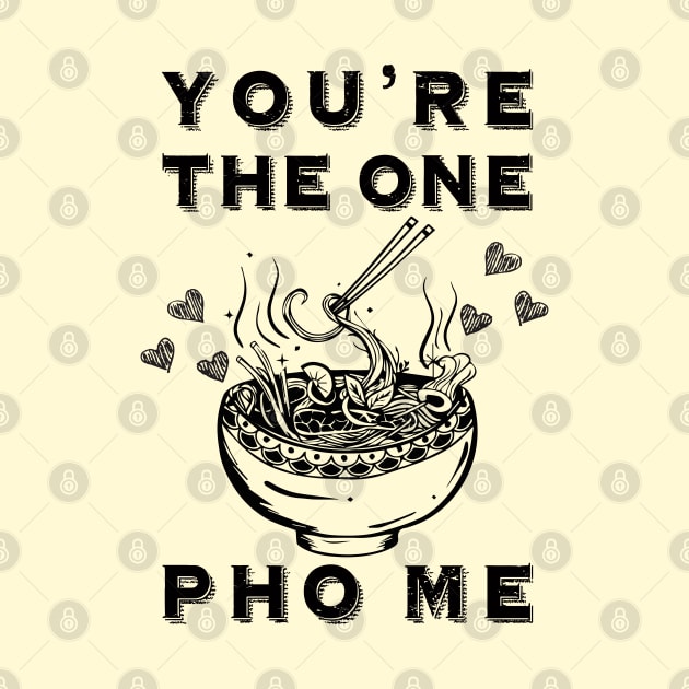 You're the One Pho Me by lilmousepunk