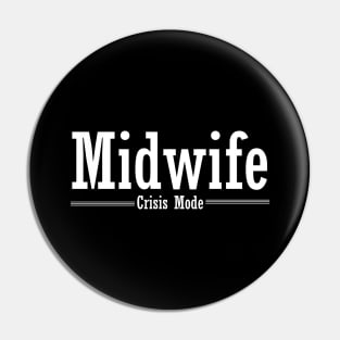 Funny Midwife Pin