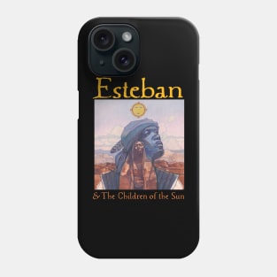 Esteban and The Children of the Sun FRONT Phone Case